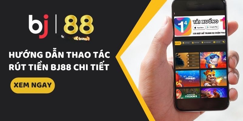 Hướng dẫn tải Bj88 chi tiết